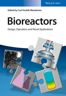 Bioreattori: Progettazione, funzionamento e nuove applicazioni - Bioreactors: Design, Operation and Novel Applications
