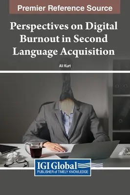 Prospettive sul burnout digitale nell'acquisizione di una seconda lingua - Perspectives on Digital Burnout in Second Language Acquisition