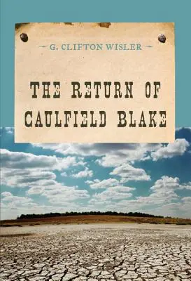 Il ritorno di Caulfield Blake - The Return of Caulfield Blake
