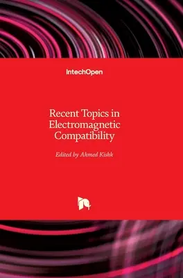 Argomenti recenti sulla compatibilità elettromagnetica - Recent Topics in Electromagnetic Compatibility