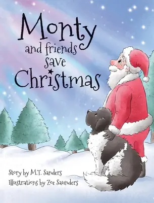 Monty e i suoi amici salvano il Natale - Monty and Friends Save Christmas