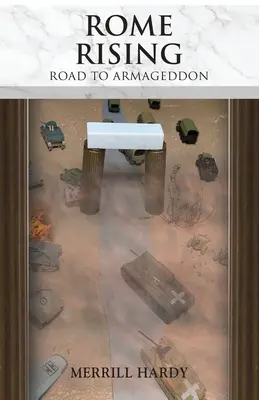 Rome Rising: La strada per l'Armageddon - Rome Rising: Road to Armageddon