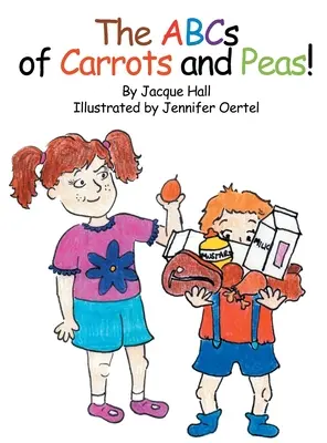 L'ABC delle carote e dei piselli - The ABCs of Carrots and Peas