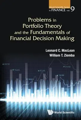 Problemi di teoria del portafoglio e fondamenti del processo decisionale finanziario - Problems in Portfolio Theory and the Fundamentals of Financial Decision Making