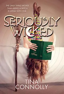 Seriamente malvagio - Seriously Wicked