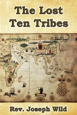 Le dieci tribù perdute - The Lost Ten Tribes