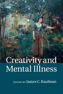 Creatività e malattie mentali - Creativity and Mental Illness