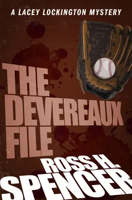 Il dossier Devereaux: La serie di Lacey Lockington - Libro secondo - The Devereaux File: The Lacey Lockington Series - Book Two