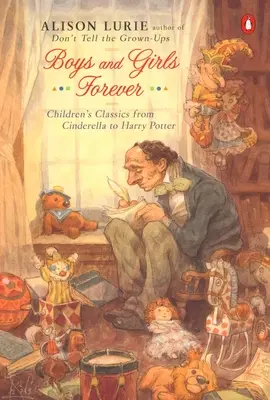 Bambini e bambine per sempre: Classici per bambini da Cenerentola a Harry Potter - Boys and Girls Forever: Children's Classics from Cinderella to Harry Potter
