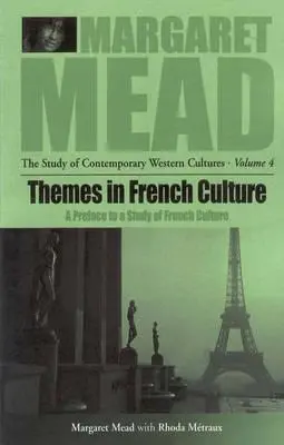 Temi di cultura francese: Prefazione a uno studio sulla comunità francese - Themes in French Culture: A Preface to a Study of French Community