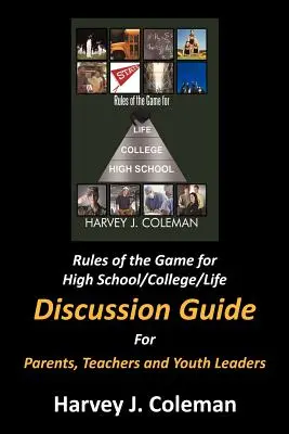Le regole del gioco per la scuola superiore/il liceo/la vita: Guida alla discussione - Rules of the Game for High School/College/Life: Discussion Guide