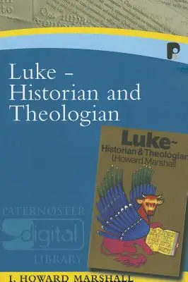 Luca: Storico e teologo - Luke: Historian & Theologian
