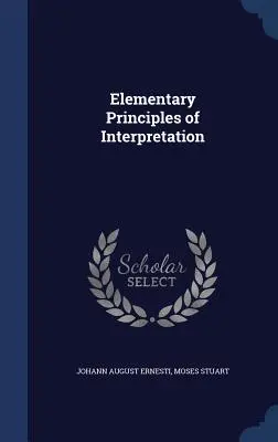 Principi elementari di interpretazione - Elementary Principles of Interpretation