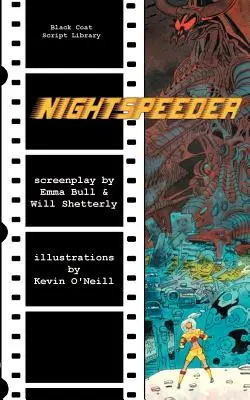 Nightspeeder: La sceneggiatura - Nightspeeder: The Screenplay