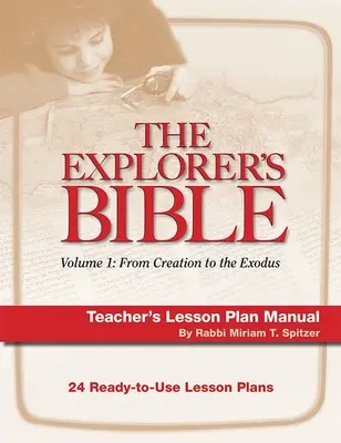 Manuale del piano di lezione della Bibbia 1 dell'Esploratore - Explorer's Bible 1 Lesson Plan Manual