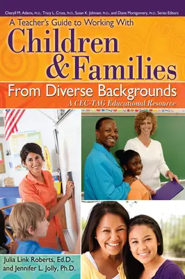 Guida per insegnanti al lavoro con bambini e famiglie di diversa provenienza: Una risorsa educativa Cec-Tag - A Teacher's Guide to Working with Children and Families from Diverse Backgrounds: A Cec-Tag Educational Resource