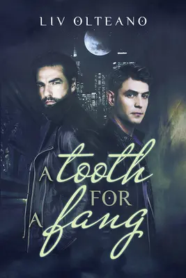 Un dente per una zanna: Volume 1 - A Tooth for a Fang: Volume 1