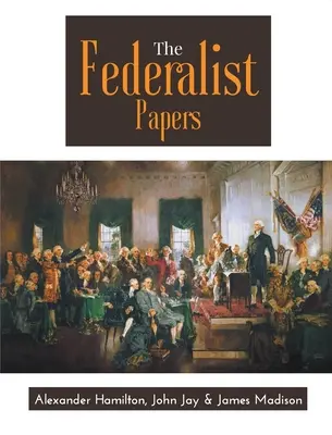 I documenti federalisti - The Federalist Papers