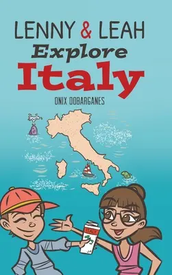 Lenny e Leah esplorano l'Italia - Lenny & Leah Explore Italy