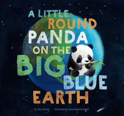 Un piccolo panda rotondo sulla grande terra blu - A Little Round Panda on the Big Blue Earth