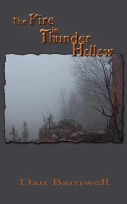Il fuoco di Thunder Hollow - The Fire in Thunder Hollow