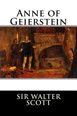 Anna di Geierstein - Anne of Geierstein