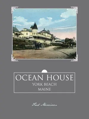 Casa sull'oceano: York Beach, Maine - Ocean House: York Beach, Maine