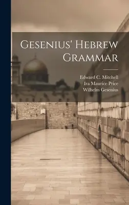 Grammatica ebraica di Gesenius - Gesenius' Hebrew Grammar
