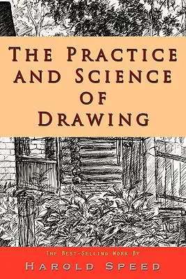 La pratica e la scienza del disegno - The Practice and Science of Drawing