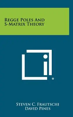 Poli di Regge e teoria delle matrici S - Regge Poles And S-Matrix Theory