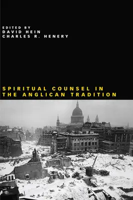 Il consiglio spirituale nella tradizione anglicana - Spiritual Counsel in the Anglican Tradition