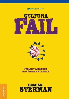 Cultura Fail: Cadere e imparare per innovare e guidare - Cultura Fail: Fallar y aprender para innovar y liderar