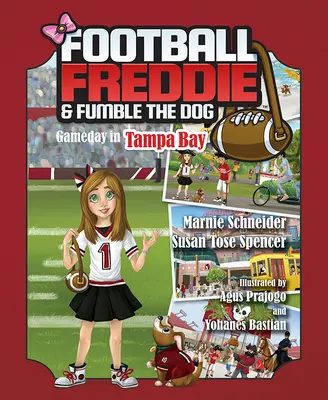 Football Freddie e Fumble il cane: Il giorno della partita a Tampa Bay - Football Freddie and Fumble the Dog: Gameday in Tampa Bay