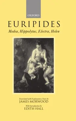 Medea, Ippolito, Elettra, Elena - Medea, Hippolytus, Electra, Helen