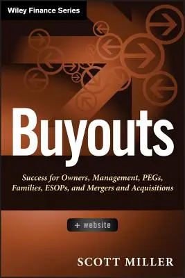 Acquisizioni, + sito web: Successo per proprietari, dirigenti, Peg, Esop e fusioni e acquisizioni - Buyouts, + Website: Success for Owners, Management, Pegs, Esops and Mergers and Acquisitions