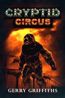 Circo dei Criptidi - Cryptid Circus