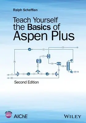 Insegnare a te stesso le basi di Aspen Plus - Teach Yourself the Basics of Aspen Plus