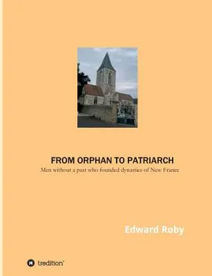 Da orfano a patriarca - From orphan to patriarch