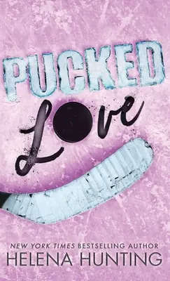 Pucked Love (Edizione speciale con copertina rigida) - Pucked Love (Special Edition Hardcover)