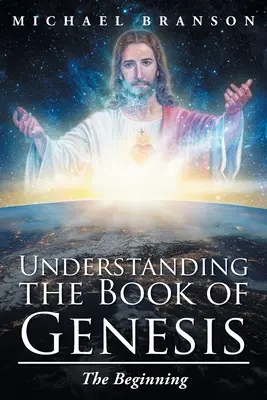 Capire il libro della Genesi: L'inizio - Understanding the Book of Genesis: The Beginning