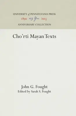 Testi Maya Cho'rti - Cho'rti Mayan Texts