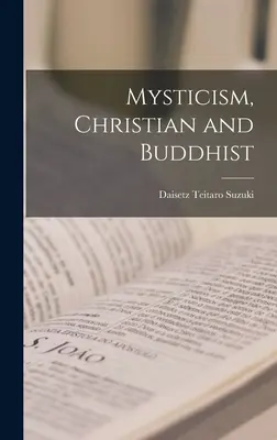 Mistica cristiana e buddista - Mysticism, Christian and Buddhist