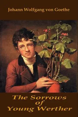 I dolori del giovane Werther - The Sorrows of Young Werther