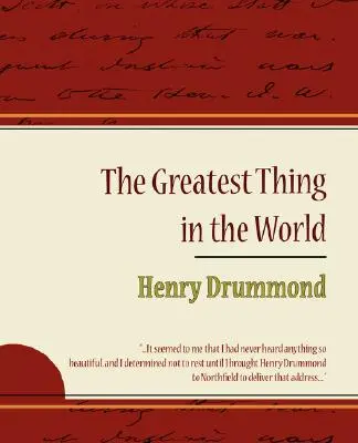 La cosa più grande del mondo - Henry Drummond - The Greatest Thing in the World - Henry Drummond