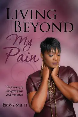 Vivere oltre il dolore - Living Beyond My Pain