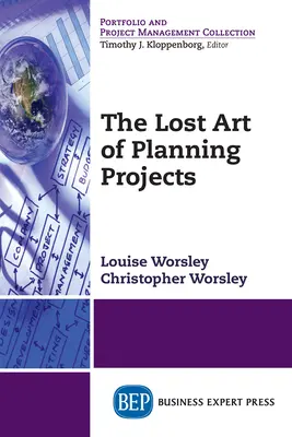 L'arte perduta della pianificazione dei progetti - The Lost Art of Planning Projects