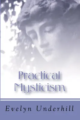 Mistica pratica - Practical Mysticism