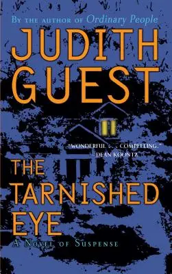 L'occhio appannato: Un romanzo di suspense - The Tarnished Eye: A Novel of Suspense