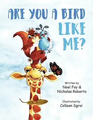 Sei un uccello come me? - Are You A Bird Like Me?