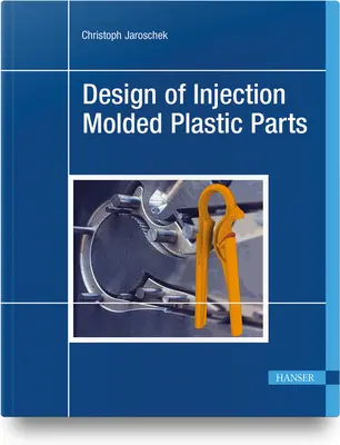 Desain Komponen Plastik Cetakan Injeksi - Design of Injection Molded Plastic Parts